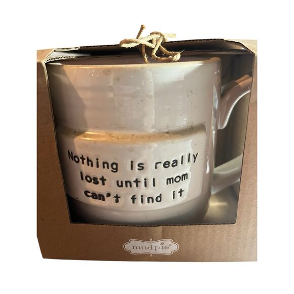 Mud Pie Mug Nothing is lost until Mom can't find it 16 oz NWT - Picture 1 of 4